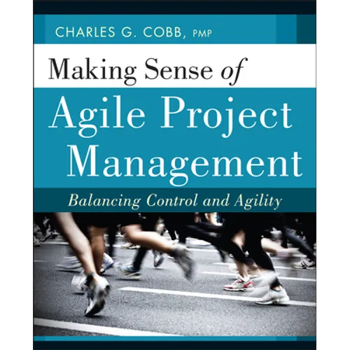Making Sense of Agile Project Management