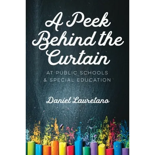 A Peek Behind the Curtain at Public Schools and Special Education