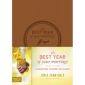The Best Year of Your Marriage: 52 Devotions to Bring You Closer