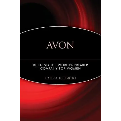 Avon: Building the World's Premier Company for Women