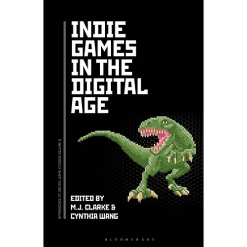 Indie Games in the Digital Age