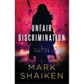 Unfair Discrimination