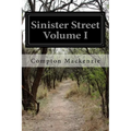 Sinister Street Volume I