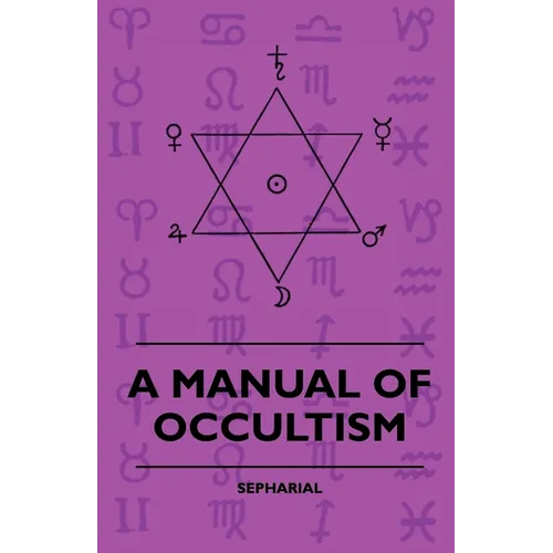 A Manual of Occultism
