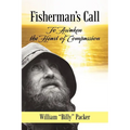 Fisherman's Call: To Awaken the Heart of Compassion