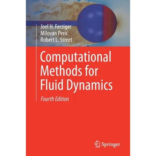 Computational Methods for Fluid Dynamics