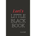 Lori's Little Black Book: Lori's Little Black Book