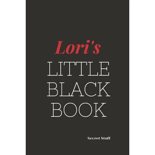 Lori's Little Black Book: Lori's Little Black Book