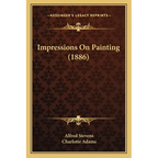 Impressions On Painting (1886) - Paperback
