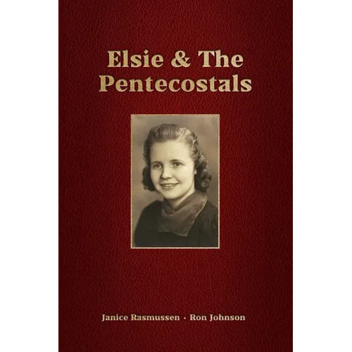 Elsie & The Pentecostals
