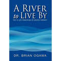 A River to Live by