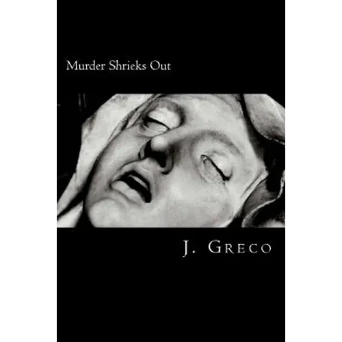 Murder Shrieks Out: Screenplay Adaptation of John Webster's The Duchess of Malfi