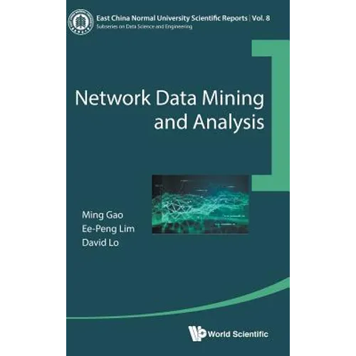 Network Data Mining and Analysis