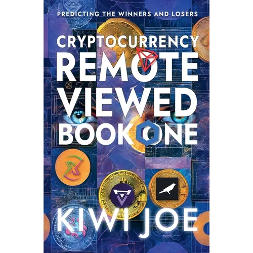 Cryptocurrency Remote Viewed Book One