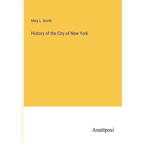 History of the City of New York