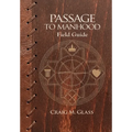 Passage to Manhood: Field Guide
