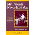 My Parents Never Had Sex