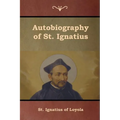 Autobiography of St. Ignatius