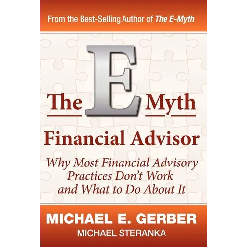 The E-Myth Financial Advisor