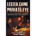 Lester Caine Private Eye Murder on Palm Beach