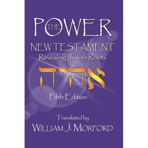 The Power New Testament: Revealing Jewish Roots