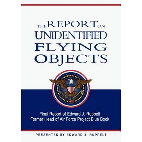The Report On Unidentified Flying Objects