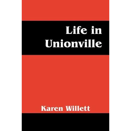 Life in Unionville
