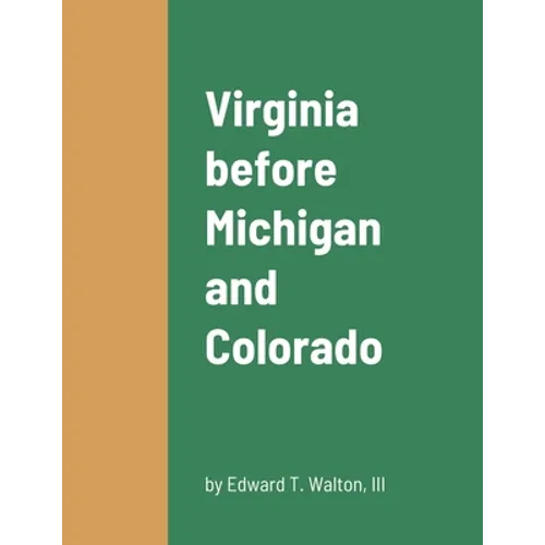Virginia before Michigan and Colorado