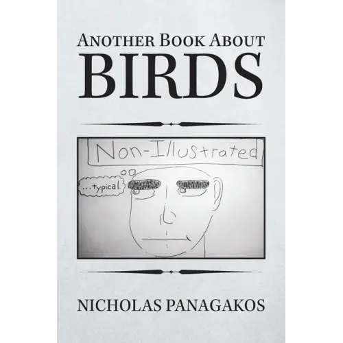 Another Book About Birds: (Non-Illustrated)