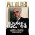 Paul Volcker: The Making of a Financial Legend