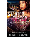 Started from the Top Now I'm Here 2: An Urban Tale of Riches to Rags