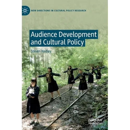 Audience Development and Cultural Policy