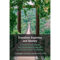 Transition Expertise and Identity