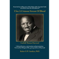 I See A Crimson Stream Of Blood: From the best selling story of the Father of the Apostolic Faith movement comes the 2nd edition of Collected lectures