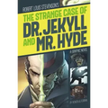 The Strange Case of Dr. Jekyll and Mr. Hyde: A Graphic Novel