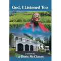 God, I Listened Too
