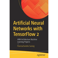 Artificial Neural Networks with Tensorflow 2: Ann Architecture Machine Learning Projects