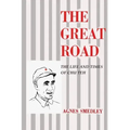 The Great Road: The Life and Times of Chu Teh