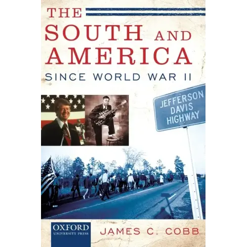 The South and America Since World War II