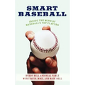 Smart Baseball: Inside the Mind of Baseball's Top Players