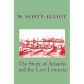 The Story of Atlantis and the Lost Lemuria