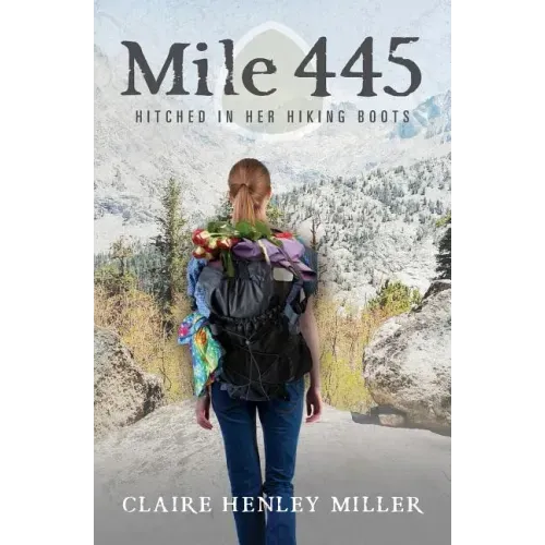 Mile 445: Hitched in Her Hiking Boots
