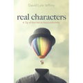 Real Characters: A Tip of the Hat to Nonconformity
