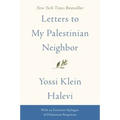 Letters to My Palestinian Neighbor