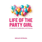 Life of the Party Girl - Paperback