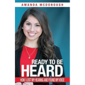 Ready to Be Heard: How I Lost My Hearing and Found My Voice