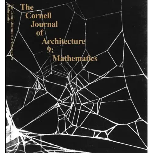 The Cornell Journal of Architecture 9: Mathematics
