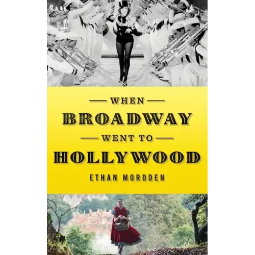 When Broadway Went to Hollywood