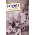 Origins: A Memoir