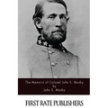 The Memoirs of Colonel John S. Mosby